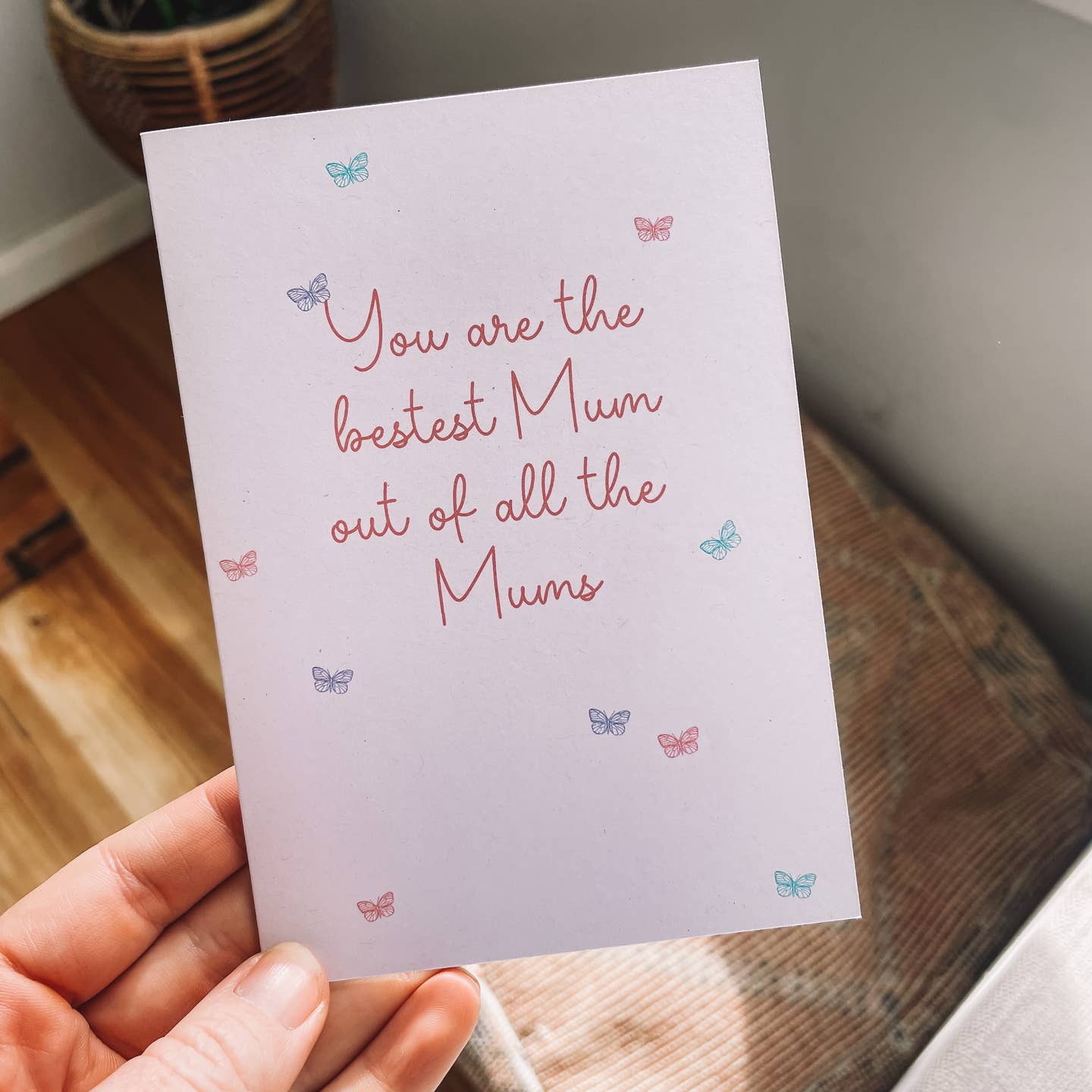 Bestest Mum Out of All the Mums