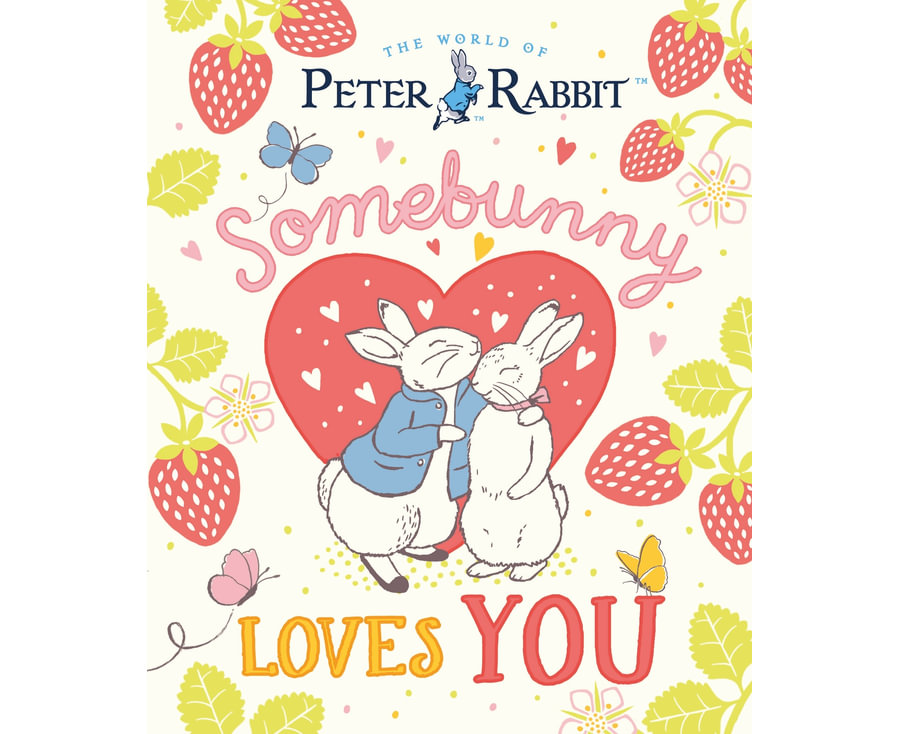 The World of Peter Rabbit Somebunny Loves You