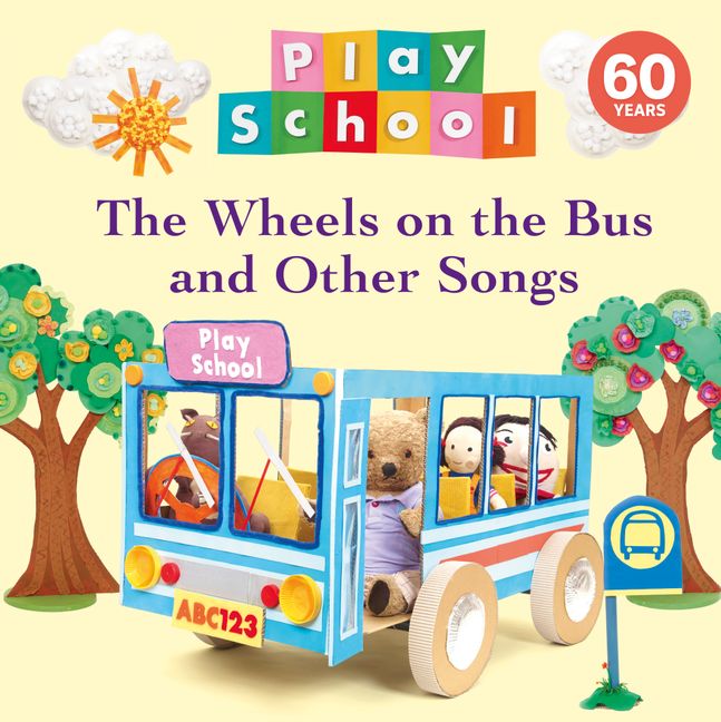 Play School - The Wheels on the Bus and Other Songs
